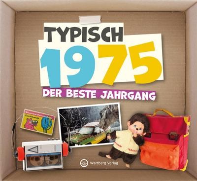 Typisch 1975 der beste - typisch,